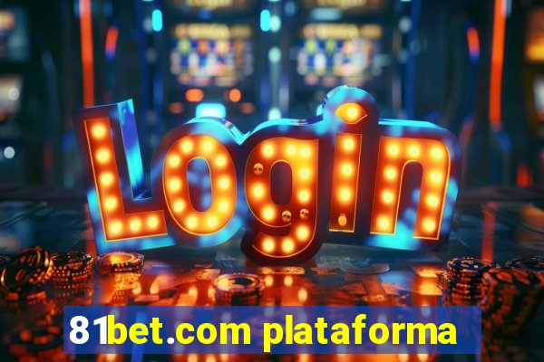 81bet.com plataforma